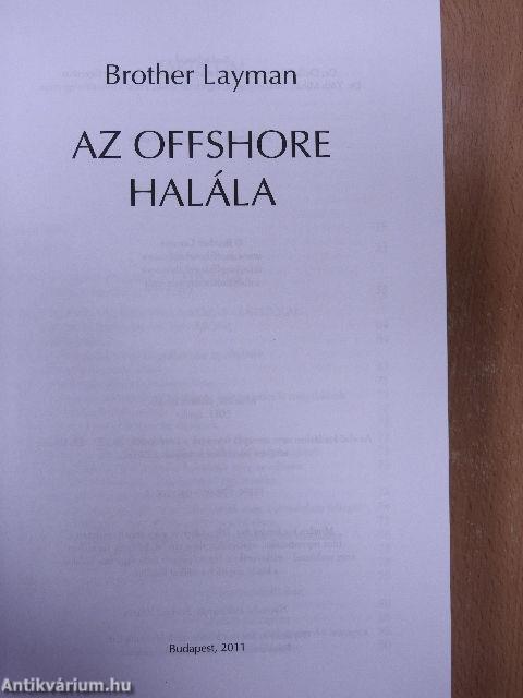 Az offshore halála