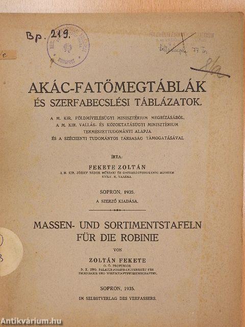 Akác-fatömegtáblák és szerfabecslési táblázatok