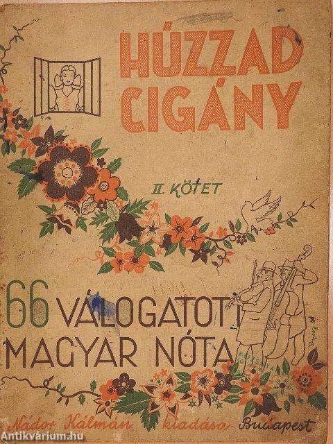 Húzzad cigány II.