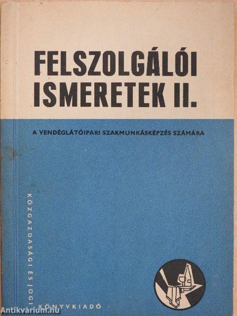 Felszolgálói ismeretek II.