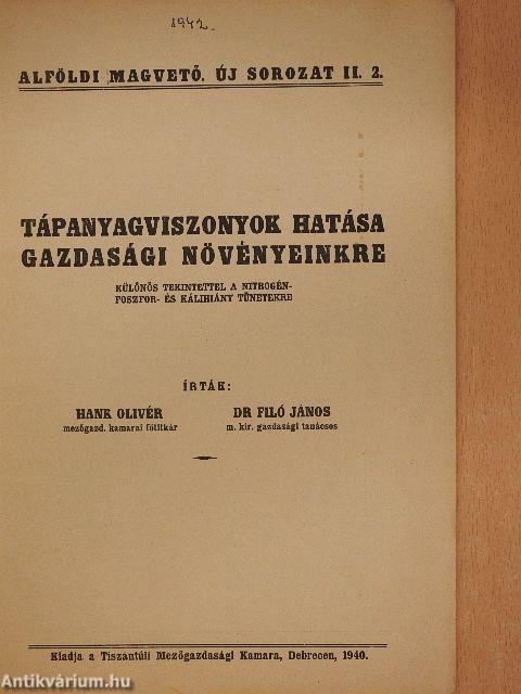 Tápanyagviszonyok hatása gazdasági növényeinkre