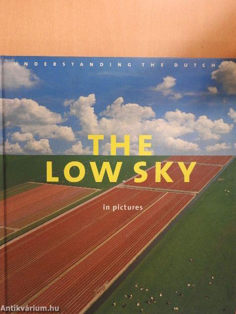 The Low Sky in Pictures