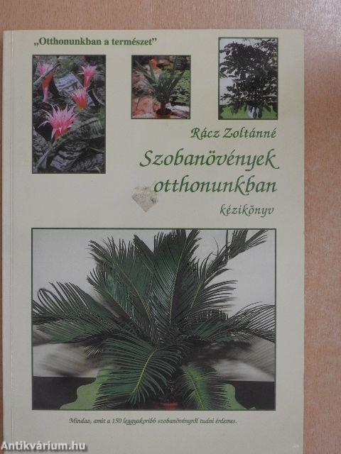 Szobanövények otthonunkban
