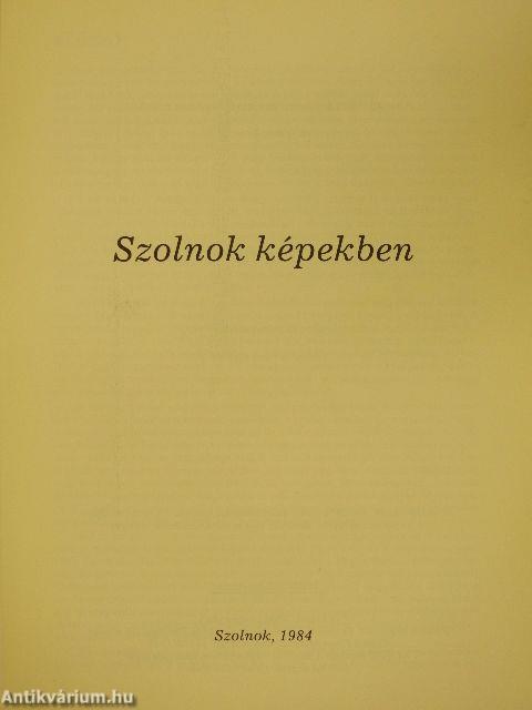 Szolnok képekben