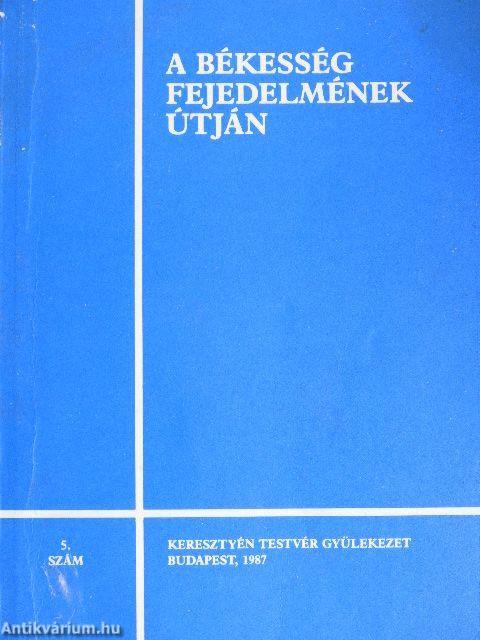 A békesség fejedelmének útján 5.
