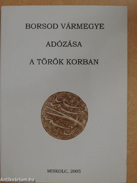 Borsod vármegye adózása a török korban