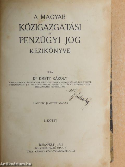 A magyar közigazgatási és pénzügyi jog kézikönyve I. (töredék)