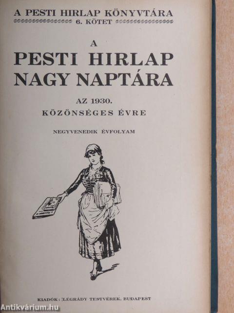 A Pesti Hirlap Nagy Naptára az 1930. közönséges évre