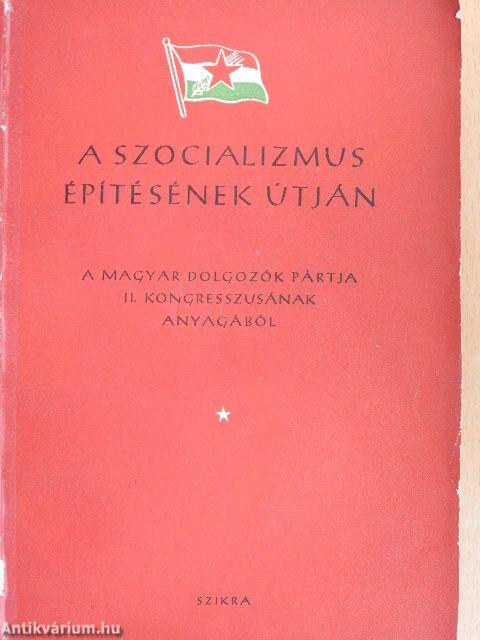 A szocializmus építésének útján
