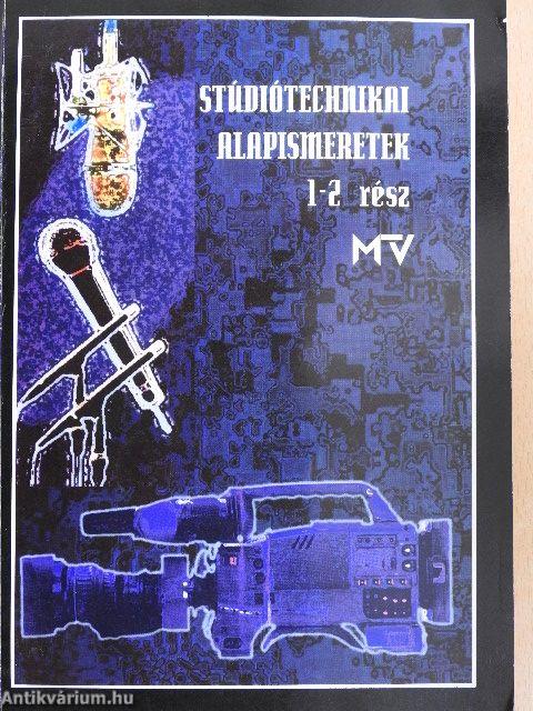 Stúdiótechnikai alapismeretek 1-3.