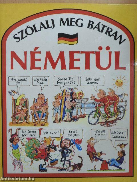 Szólalj meg bátran németül