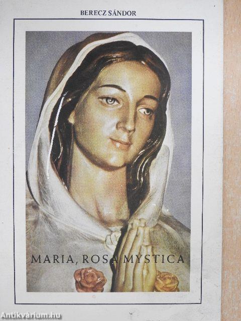 Maria, Rosa Mystica