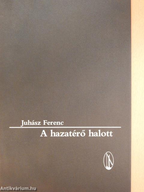 A hazatérő halott (dedikált példány)