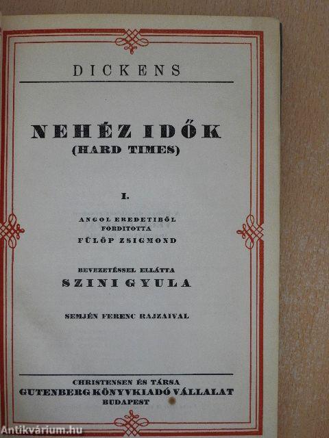 Nehéz idők I-II.