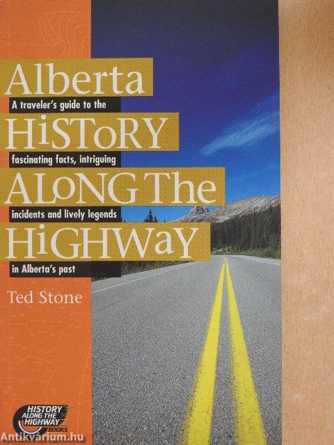 Alberta history along the highway