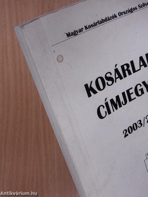 Kosárlabda címjegyzék 2003/2004