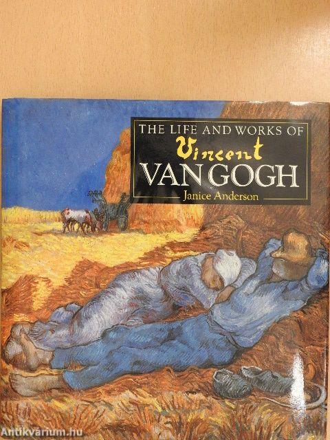 The Life and Works of Vincent Van Gogh