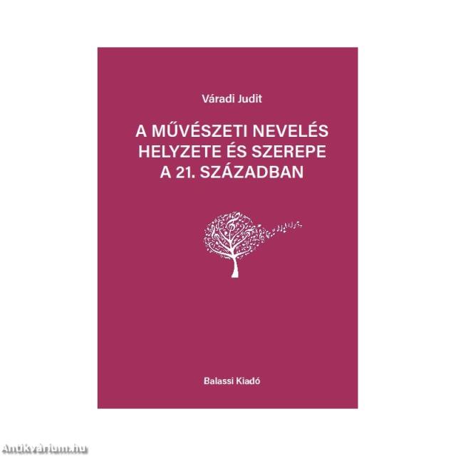 A művészeti nevelés helyzete és szerepe a 21. században