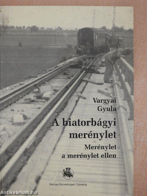 A biatorbágyi merénylet