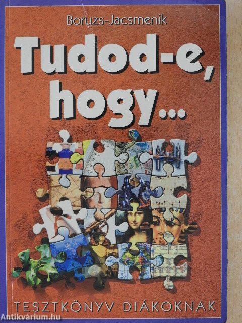 Tudod-e, hogy...