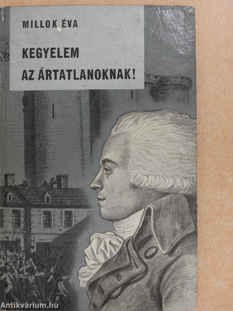 Kegyelem az ártatlanoknak!