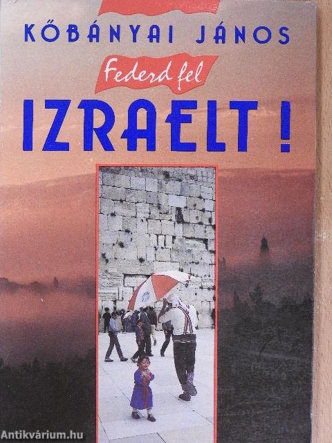 Fedezd fel Izraelt!