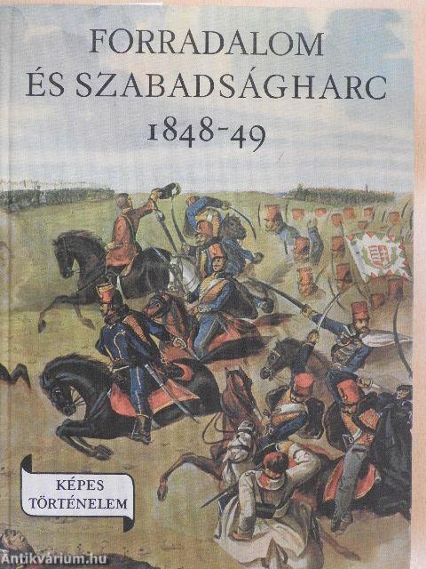 Forradalom és szabadságharc 1848-49