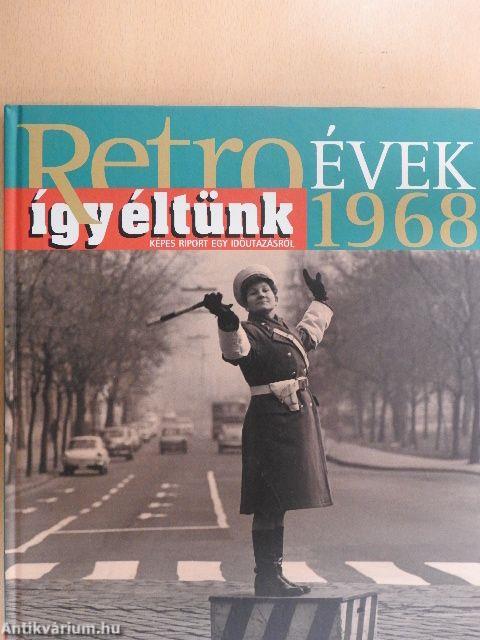 Így éltünk 1968