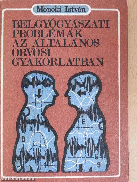 Belgyógyászati problémák az általános orvosi gyakorlatban