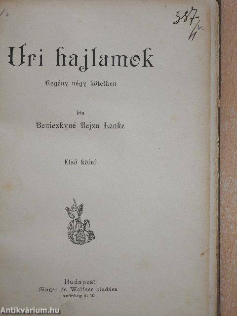 Uri hajlamok I-IV.