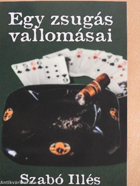 Egy zsugás vallomásai