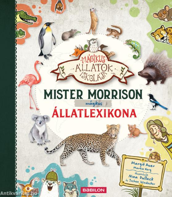 Mister Morrison mágikus állatlexikona