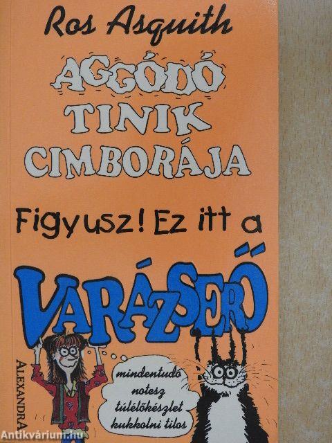 Aggódó tinik cimborája