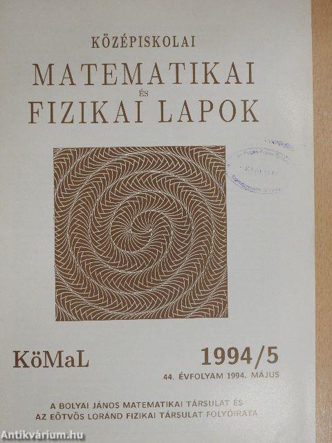 Középiskolai matematikai és fizikai lapok 1994. május