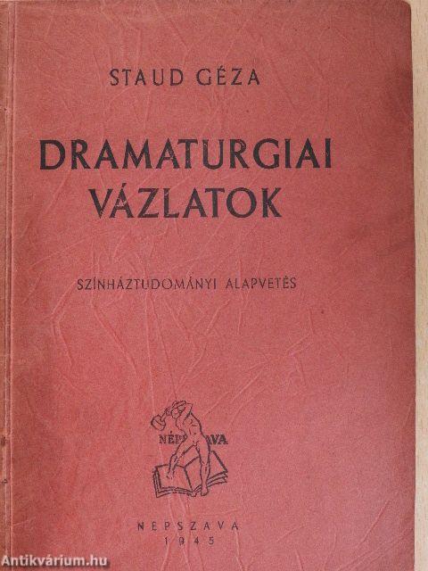 Dramaturgiai vázlatok