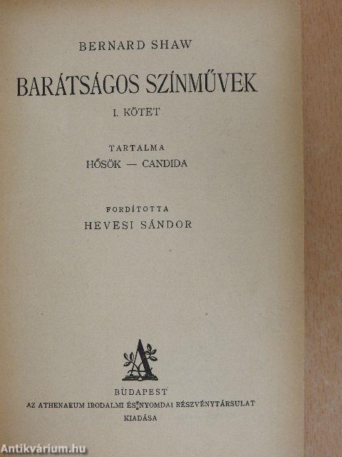 Barátságos színművek I-II.