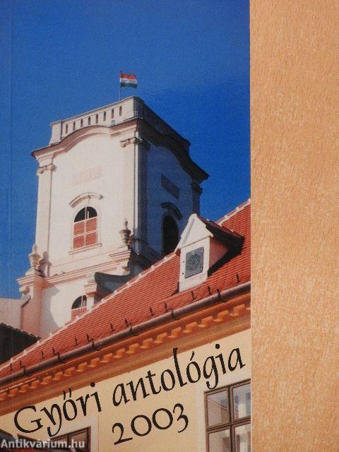 Győri Antológia 2003