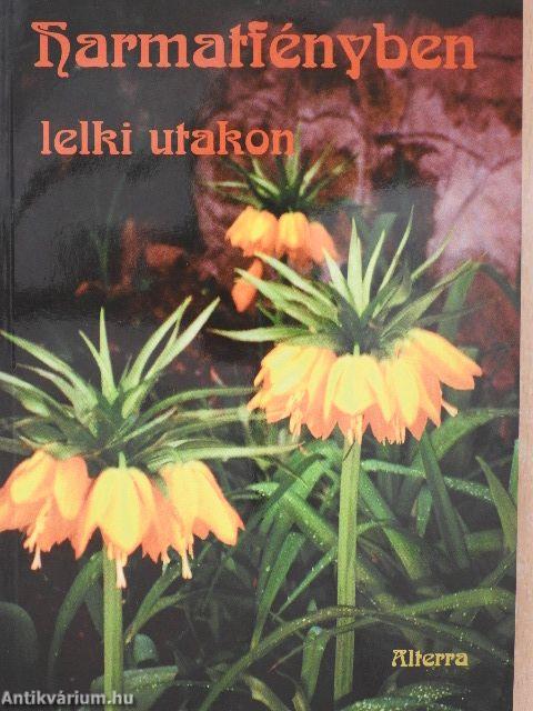 Harmatfényben - lelki utakon