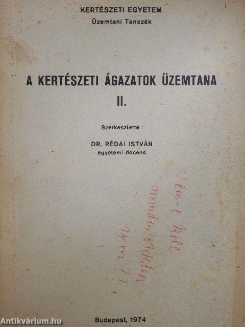 A kertészeti ágazatok üzemtana II.