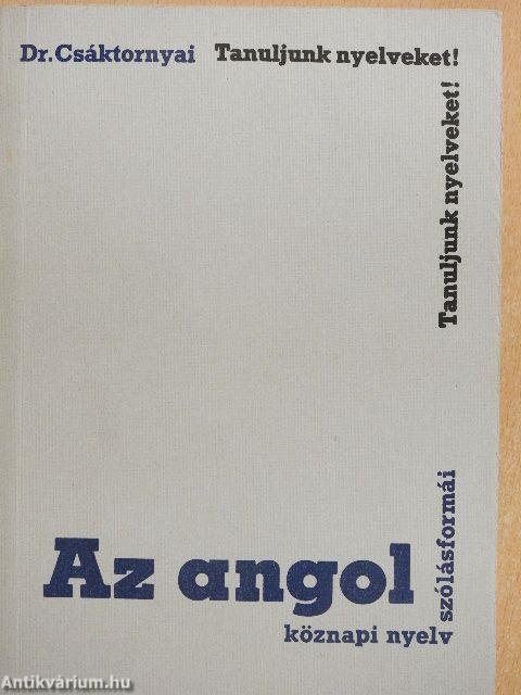 Az angol köznapi nyelv szólásformái