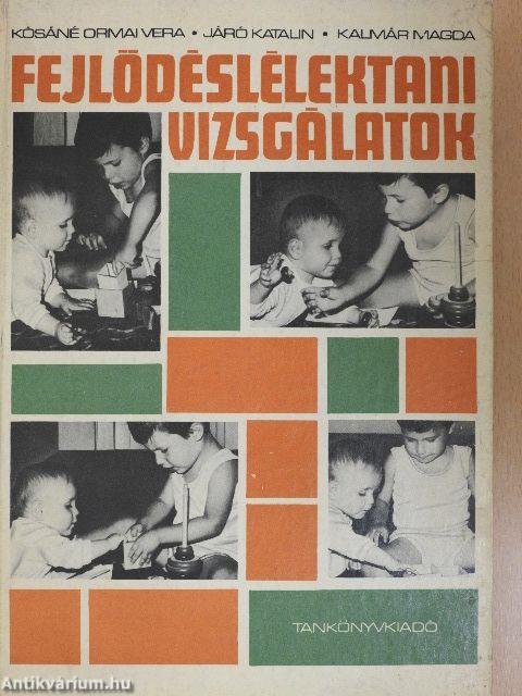 Fejlődéslélektani vizsgálatok