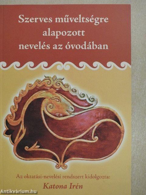 Szerves műveltségre alapozott nevelés az óvodában