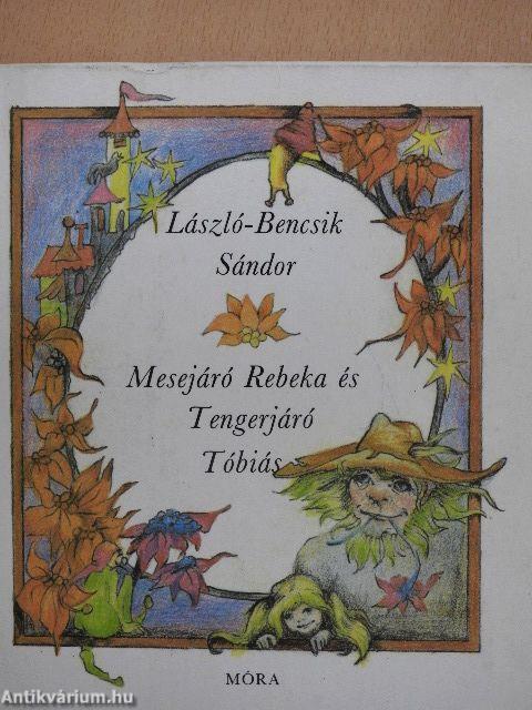 Mesejáró Rebeka és Tengerjáró Tóbiás