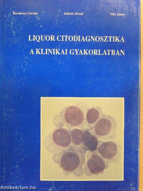 Liquor citodiagnosztika a klinikai gyakorlatban