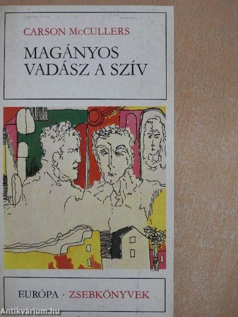 Magányos vadász a szív