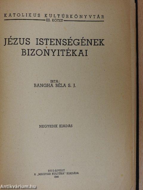 Jézus istenségének bizonyitékai