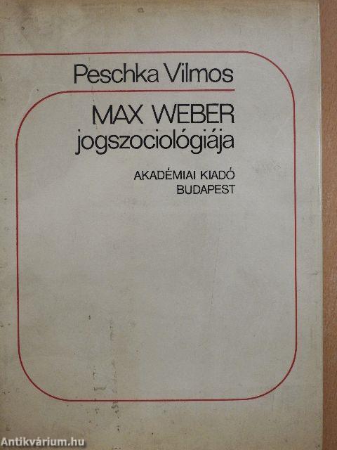 Max Weber jogszociológiája