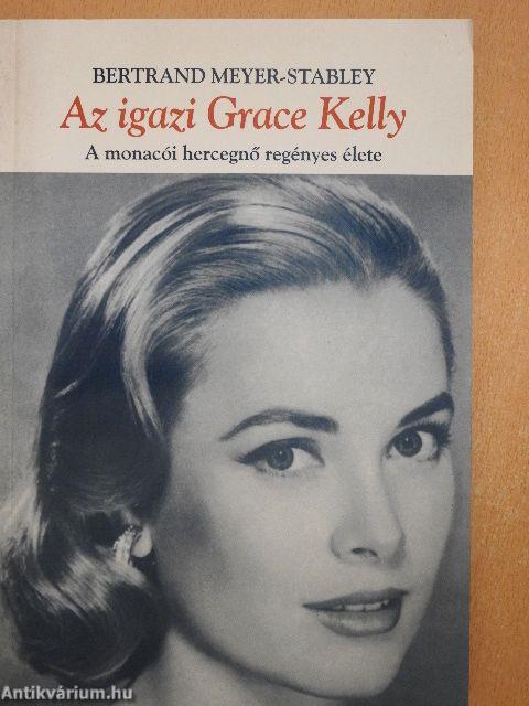 Az igazi Grace Kelly