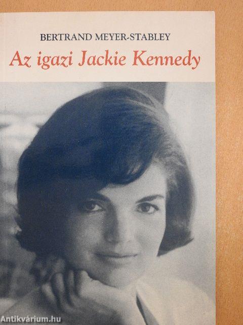 Az igazi Jackie Kennedy