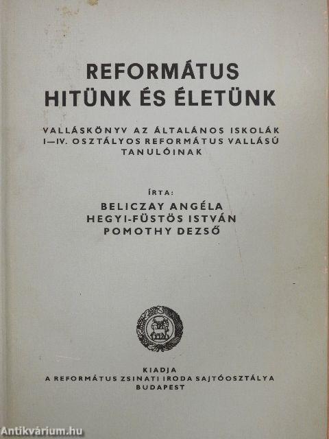 Református hitünk és életünk